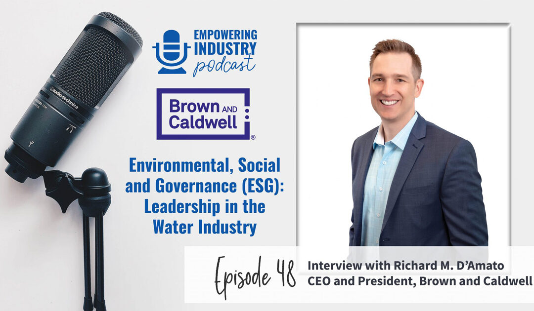 Environmental, social and governance (ESG): leadership in the water industry with Rich D’Amato